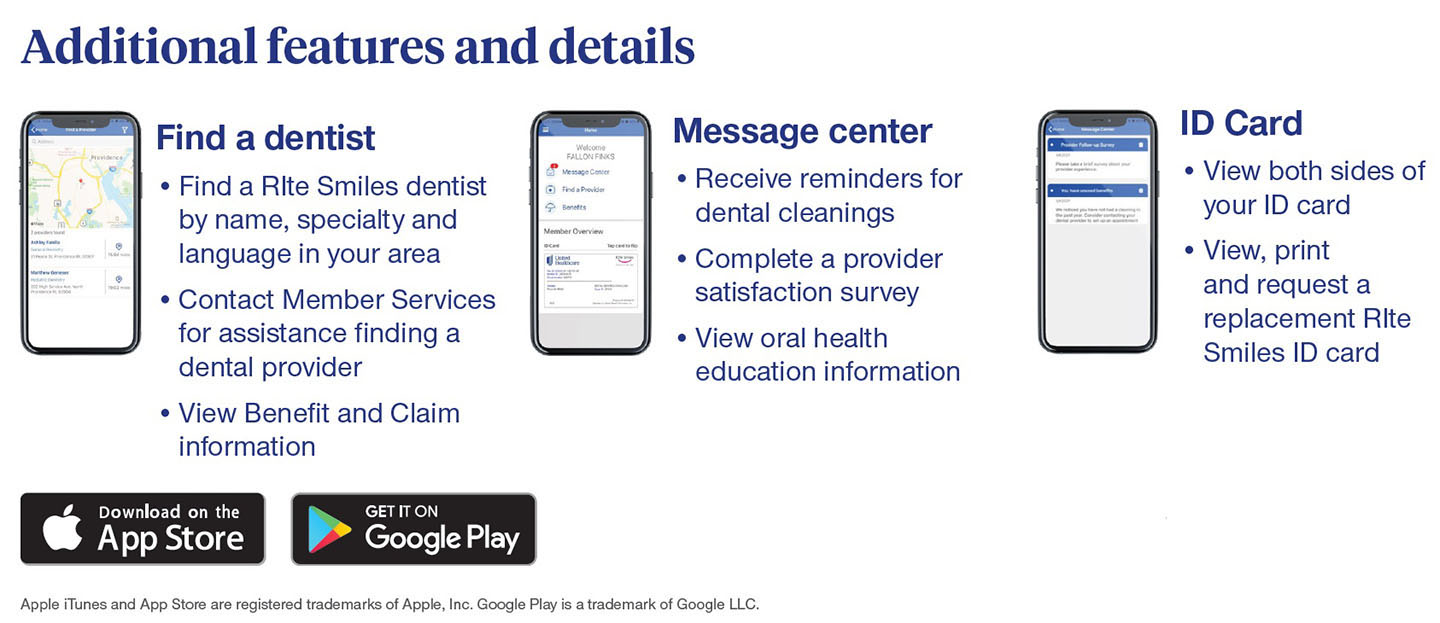 Additional App features and details include: Find a dentist; Message center and view ID card